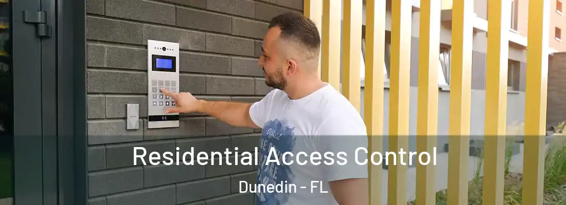  Residential Access Control Dunedin - FL